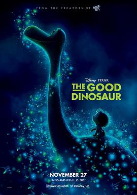 美国电影《恐龙当家 The Good Dinosaur‎》(2015) ：如果恐龙没有灭绝，世界会怎样？
