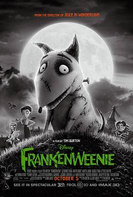 美国电影《科学怪狗 Frankenweenie‎》(2012) ：当爱穿越生死，科学也成了童话