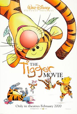 美国电影《跳跳虎历险记 The Tigger Movie‎》(2000) ：跳跳虎的孤独，比百亩森林的冬天还冷