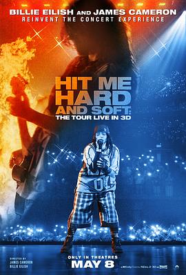 美国电视剧《比莉·艾莉什：温柔重击巡回演唱会电影 Billie Eilish: Hit Me Hard and Soft - The Tour Live in 3D‎》(2026) ：当3D遇上神级现场，卡梅隆重塑音乐电影