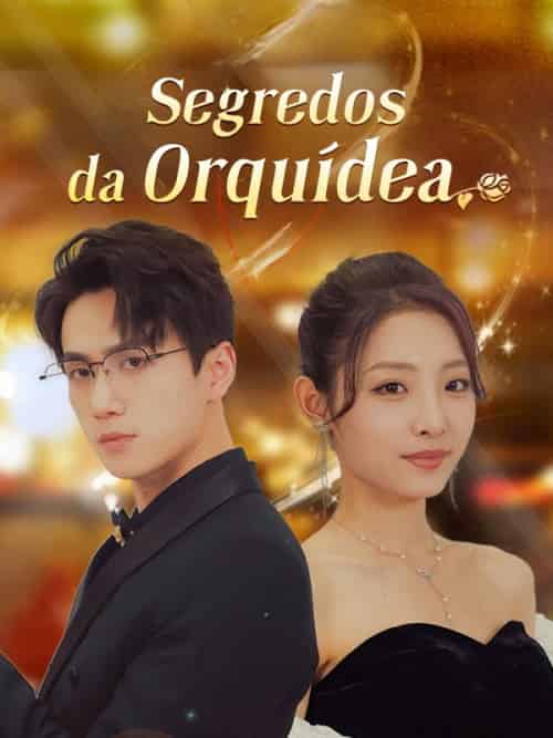 Segredos da Orquídea （Dublado）（106集全）Faustino＆Cabral＆＆Úrsula＆Macedo - 傲图好剧