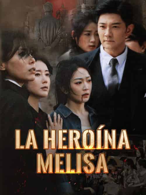 La Heroína Melisa（67集）Pascual＆Soto＆＆Melisa＆Silva - 傲图好剧