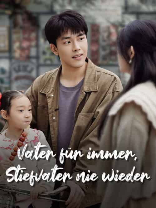 Vater für immer, Stiefvater nie wieder Vater für immer, Stiefvater nie wieder