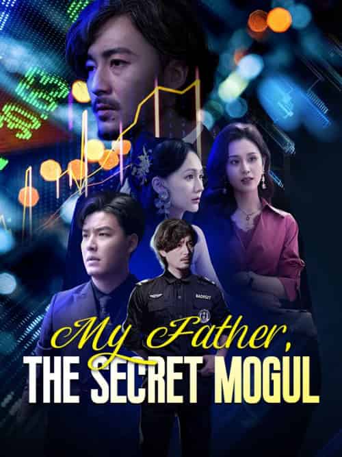 My Father, The Secret Mogul（81集全）Bryan＆Webster＆＆Kyle＆Webster - 傲图好剧