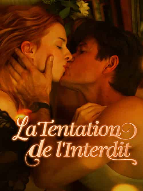 La Tentation de l'Interdit La Tentation de l'Interdit