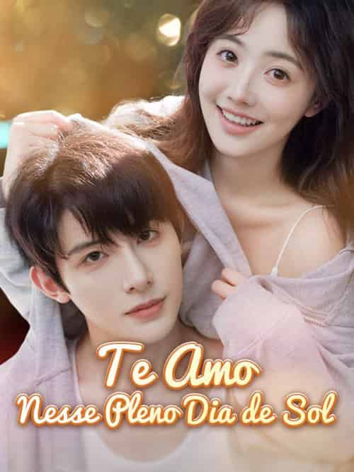 Te Amo Nesse Pleno Dia de Sol（77集全）Leonardo＆Maciel＆＆Rosana＆Passos - 傲图好剧