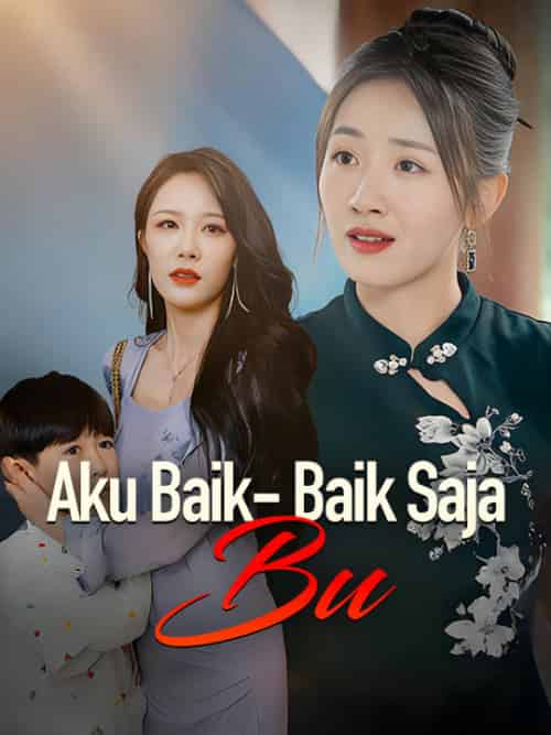 Aku Baik-baik Saja, Bu（75集） - 傲图好剧