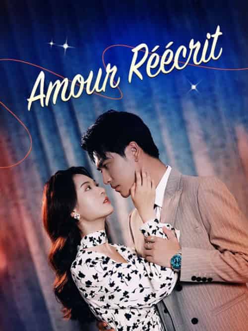 Amour Réécrit（99集全）Alexsandre＆Durand＆Élise＆Laurent - 傲图好剧