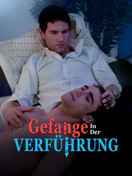 Gefangen in der Verführung（60集全）William＆Andrew＆Kensington＆＆Frank＆Clark - 傲图好剧