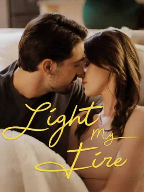 Light My Fire Light My Fire