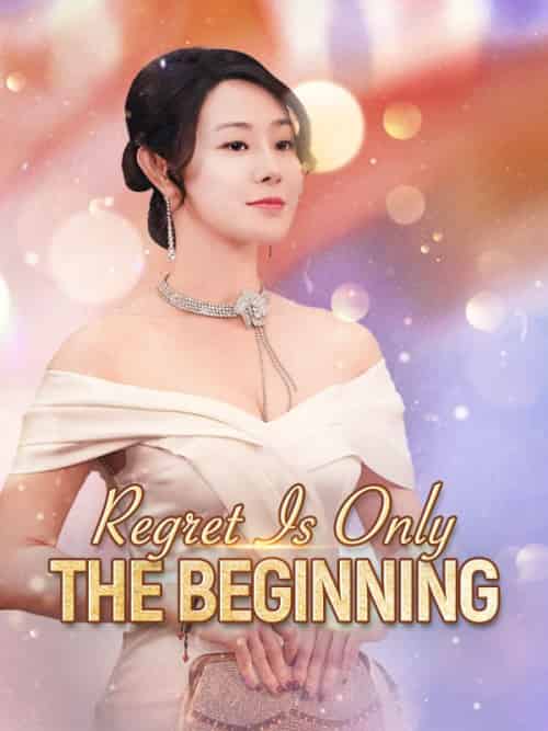 Regret Is Only the Beginning Regret Is Only the Beginning