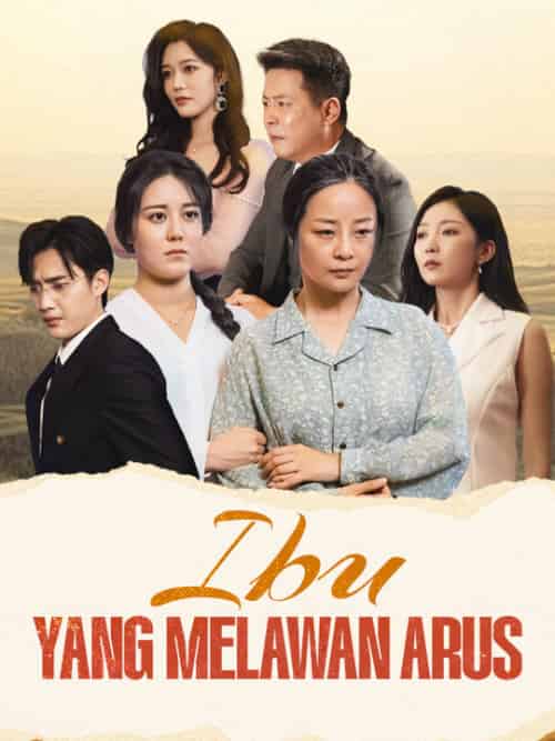 Ibu yang Melawan Arus（59集全）＆Kai＆Soni＆＆Tika＆Joz - 傲图好剧
