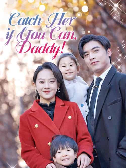 Catch Her if You Can, Daddy!（82集全）Seth＆Reed＆＆Cheryl＆Locke - 傲图好剧