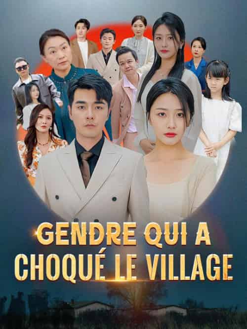Gendre qui a choqué le village（120集全）Henry＆Blanc＆Yollande＆Dubois - 傲图好剧