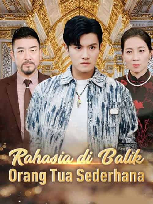 Rahasia di Balik Orang Tua Sederhana（89集全）Pemeran＆utama＆Yudha＆Luberto - 傲图好剧
