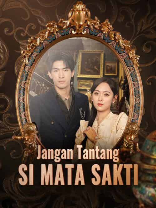 Jangan Tantang Si Mata Sakti（88集全）Nita＆Surya＆＆Haidar＆Lutfi - 傲图好剧