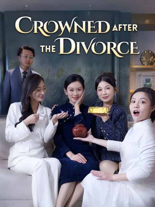 Crowned After the Divorce Crowned After the Divorce