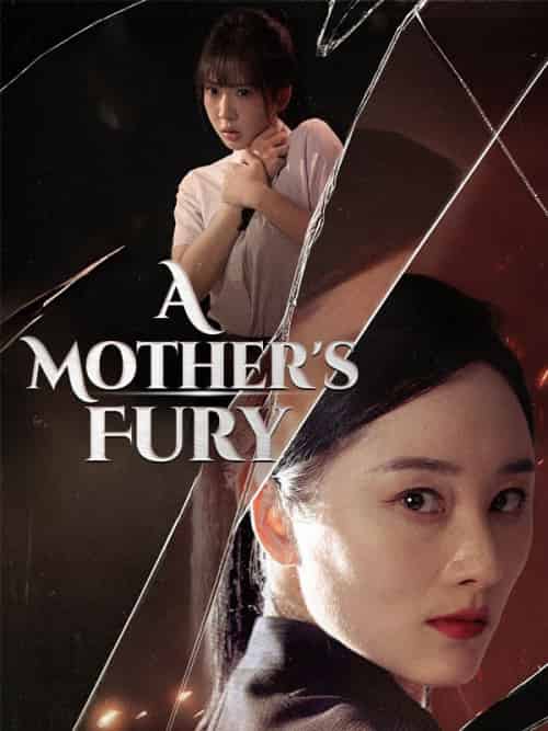 A Mother＆#039;s Fury（66集全）Charles＆Orlen＆＆Mandy＆Quinn - 傲图好剧