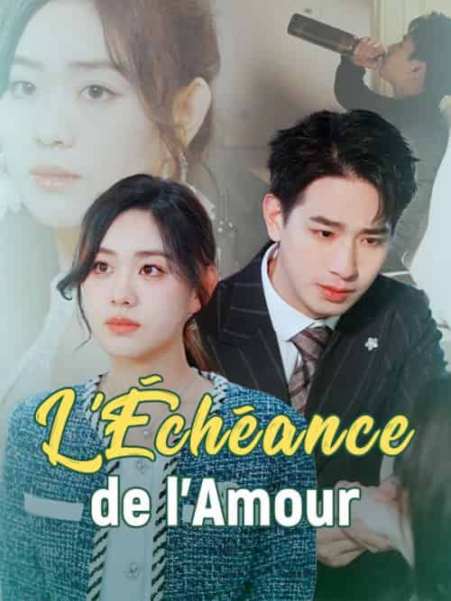L'Échéance de l'Amour L'Échéance de l'Amour