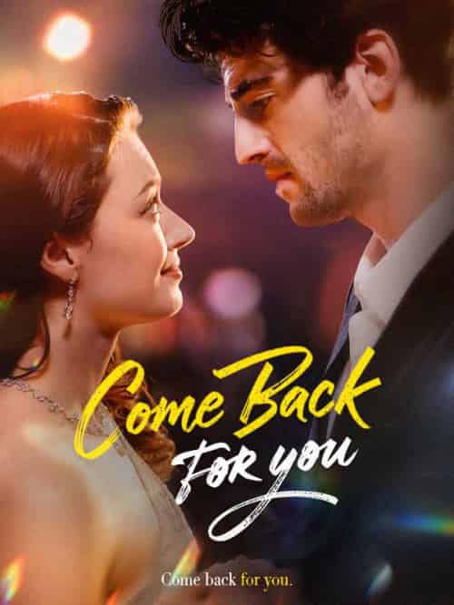 Come Back For You（65集全）JOHNNY＆WONDER＆Shannon＆Clark - 傲图好剧