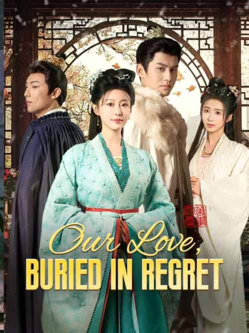 Our Love, Buried in Regret（63集全）Kate＆Silva＆＆Liam＆Meyer - 傲图好剧