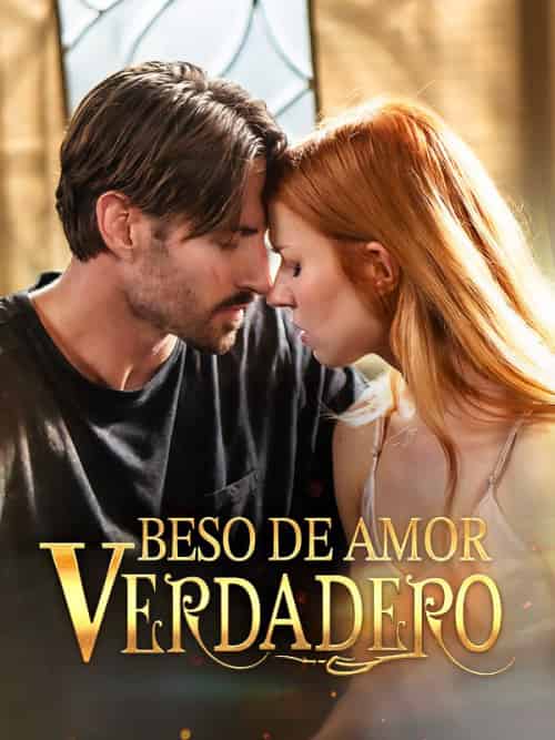 Beso de Amor Verdadero Beso de Amor Verdadero