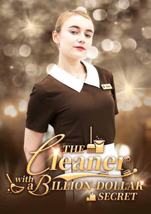The Cleaner with a Billion-Dollar Secret The Cleaner with a Billion-Dollar Secret