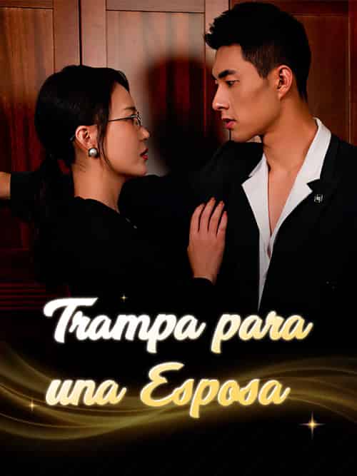 Trampa para una Esposa Trampa para una Esposa