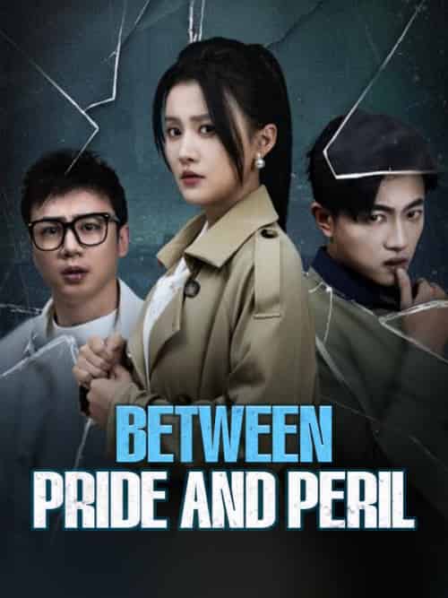 Between Pride and Peril（30集全）Jane＆Holt＆＆Phil＆Soot - 傲图好剧