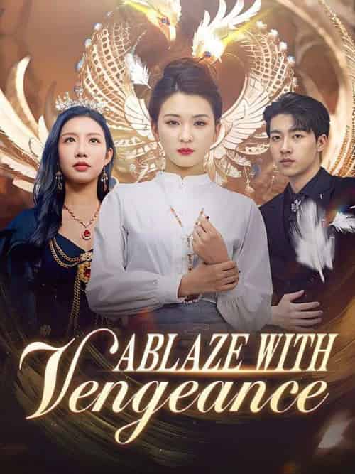 Ablaze With Vengeance （DUBBED）（97集全）Bryan＆Cohen＆＆Layla＆York - 傲图好剧