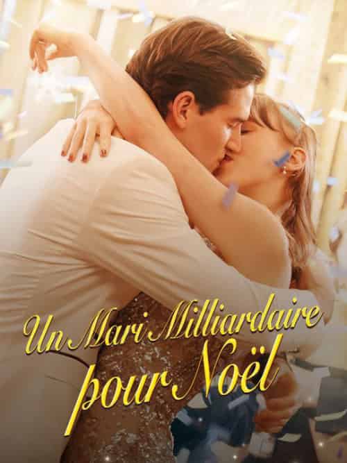 Un Mari Milliardaire pour Noël Un Mari Milliardaire pour Noël