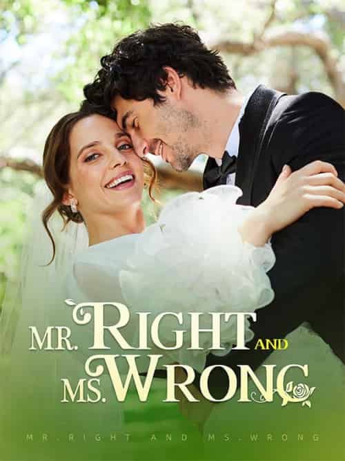 Mr.Right & Ms.Wrong Mr.Right & Ms.Wrong