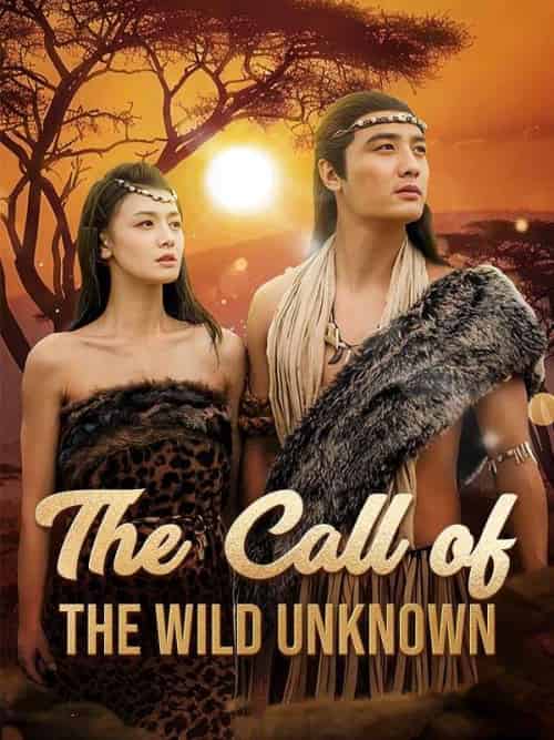 The Call of the Wild Unknown The Call of the Wild Unknown