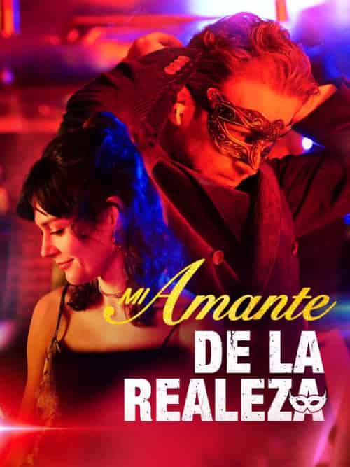 Mi Amante de la Realeza Mi Amante de la Realeza