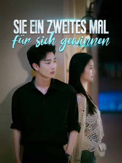 Sie ein zweites Mal für sich gewinnen（81集全）Tim＆Schulte＆＆Jule＆Sommer - 傲图好剧