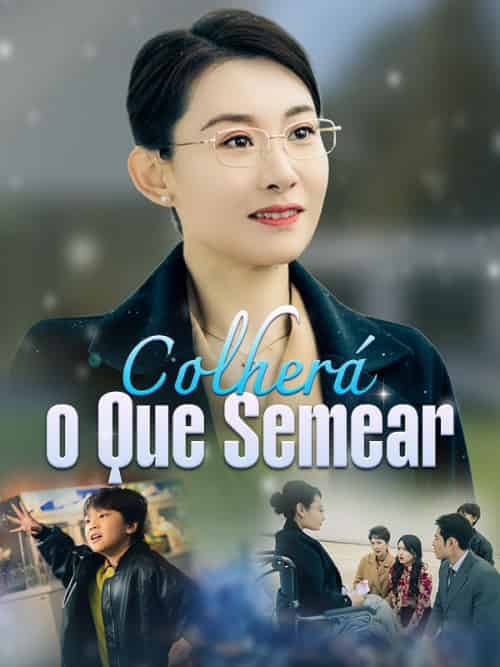 Colherá o Que Semear Colherá o Que Semear