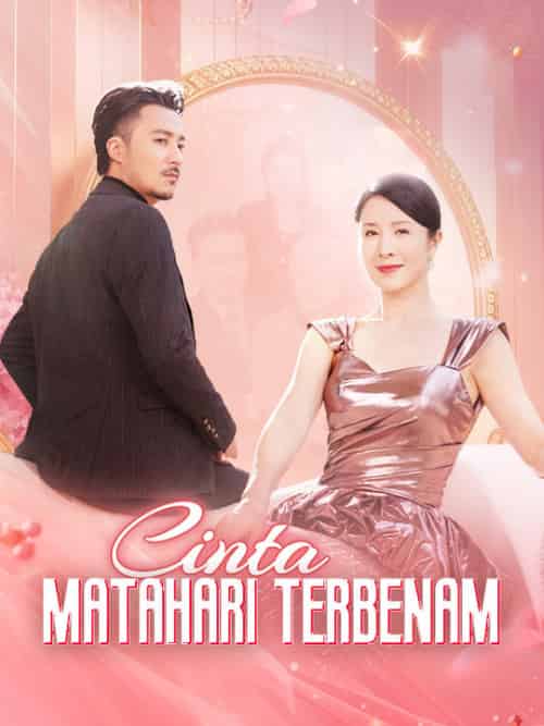 Cinta Matahari Terbenam（82集全）Seno＆Soraya＆＆Windy＆Mistia - 傲图好剧