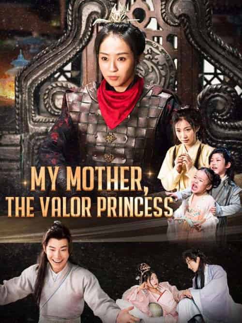 My Mother, The Valor Princess My Mother, The Valor Princess