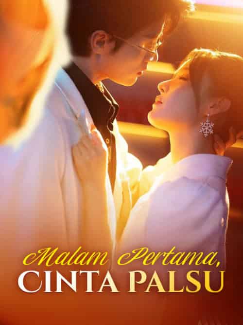 Malam Pertama, Cinta Palsu（97集全）Theo＆Haryadi＆＆Zahira＆Andini - 傲图好剧