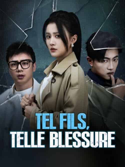 Tel Fils, Telle Blessure Tel Fils, Telle Blessure