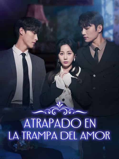 Atrapado en la Trampa del Amor Atrapado en la Trampa del Amor