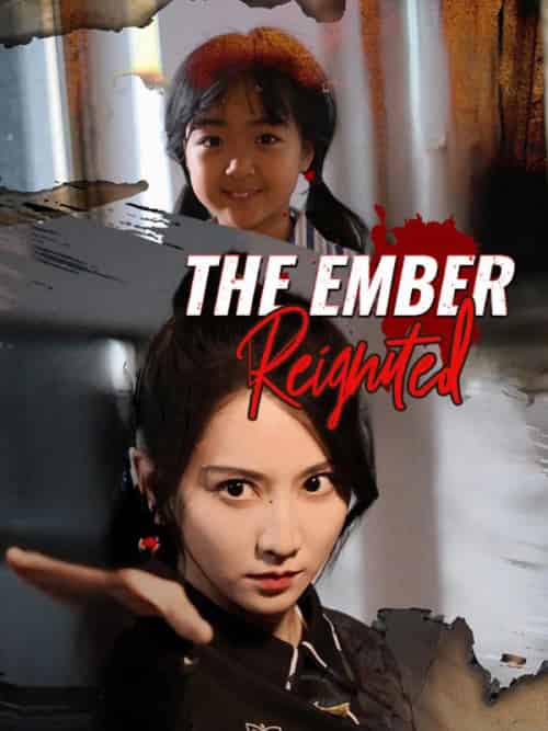 The Ember Reignited（60集全）Shirley＆Sawyer＆＆Phillip＆Jackson - 傲图好剧