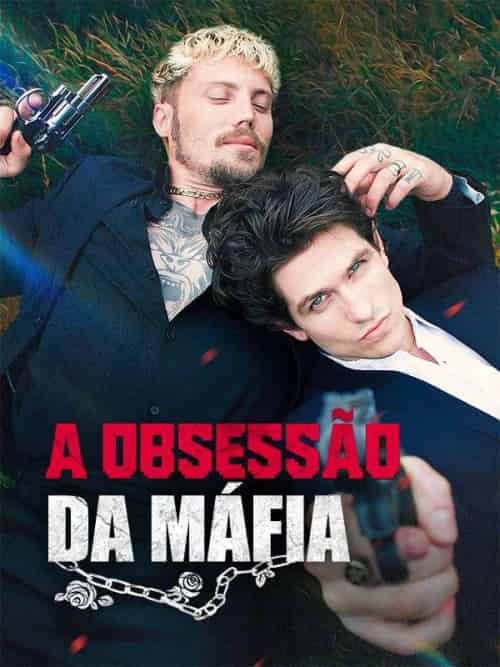 A Obsessão da Máfia（58集全）Peniel＆＆Afonso - 傲图好剧
