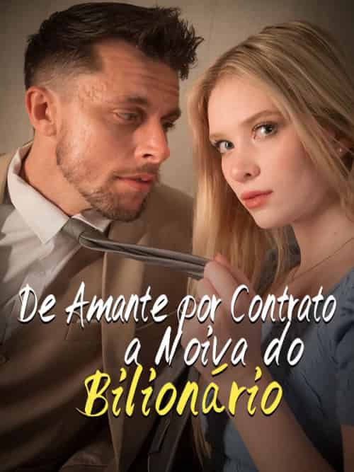 De Amante por Contrato a Noiva do Bilionário（76集全）Evandro＆Freitas＆＆Clarice＆Cruz - 傲图好剧