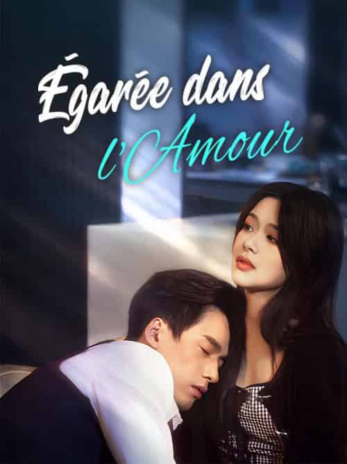 Égarée dans l'Amour Égarée dans l'Amour