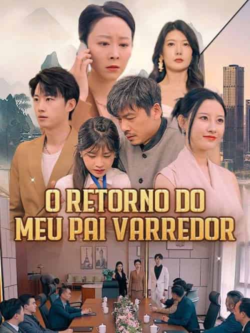 O Retorno do Meu Pai Varredor O Retorno do Meu Pai Varredor