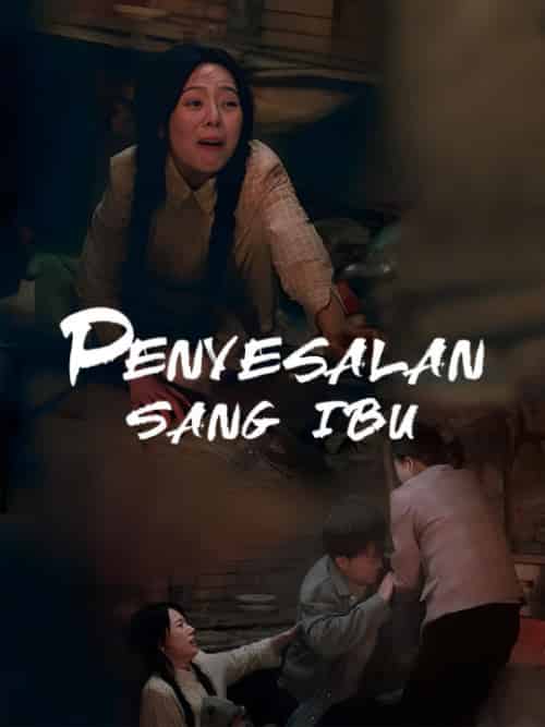 Penyesalan Sang Ibu（43集全）Mila＆Certa＆＆Nando＆Sentani - 傲图好剧