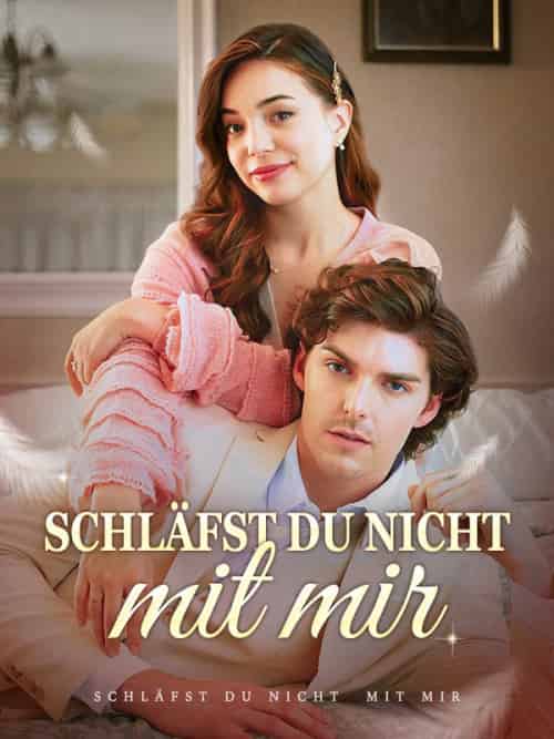 Schläfst du nicht mit mir Schläfst du nicht mit mir