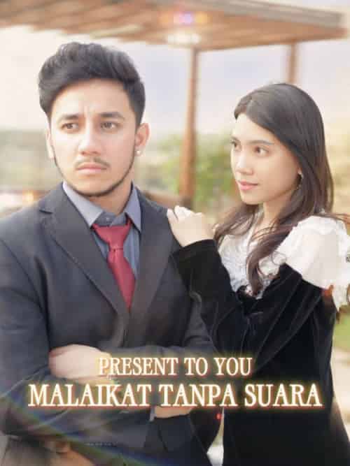 Present to You Malaikat Tanpa Suara Present to You Malaikat Tanpa Suara