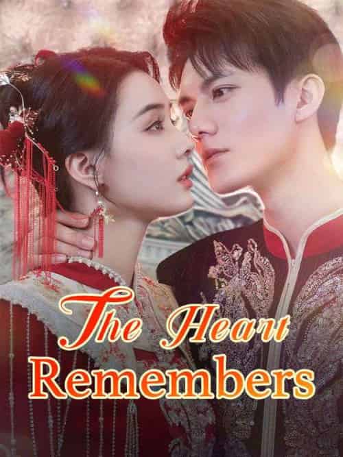 The Heart Remembers The Heart Remembers